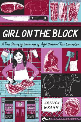  Girl on the Block: A True Story of Coming of Age Behind the Counter