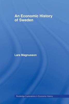 Economic History of Sweden (Revised)