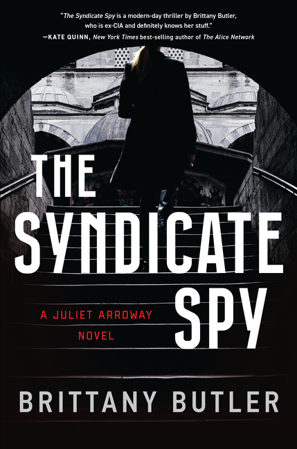 The Syndicate Spy: A Juliet Arroway Novel