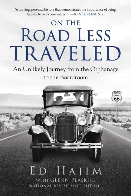 On the Road Less Traveled: An Unlikely Journey from the Orphanage to the Boardroom