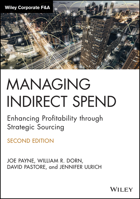  Managing Indirect Spend: Enhancing Profitability Through Strategic Sourcing