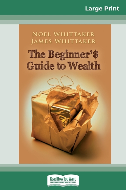 The Beginner's Guide to Wealth (16pt Large Print Edition)