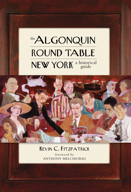 Algonquin Round Table New York A Historical Guide