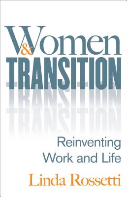  Women and Transition: Reinventing Work and Life (2015)