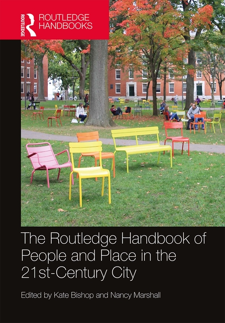 Routledge Handbook of People and Place in the 21st-Century City