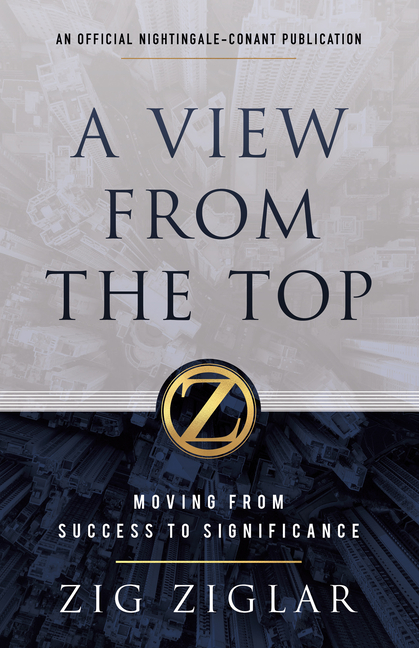 View from the Top: Moving from Success to Significance
