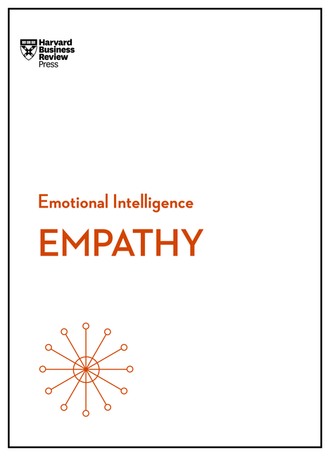  Empathy (HBR Emotional Intelligence Series)