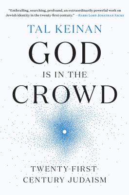  God Is in the Crowd: Twenty-First-Century Judaism