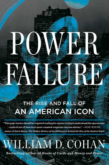  Power Failure: The Rise and Fall of an American Icon