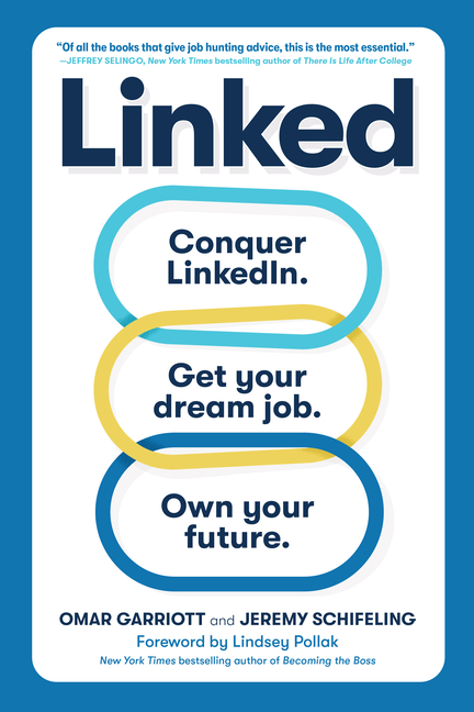 Linked Conquer Linkedin. Get Your Dream Job. Own Your Future.