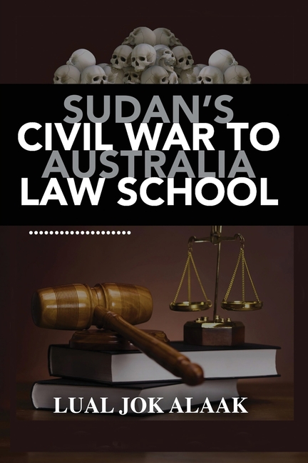 In Sudan's Civil War to Australian Law School