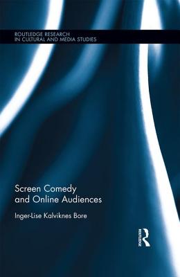  Screen Comedy and Online Audiences