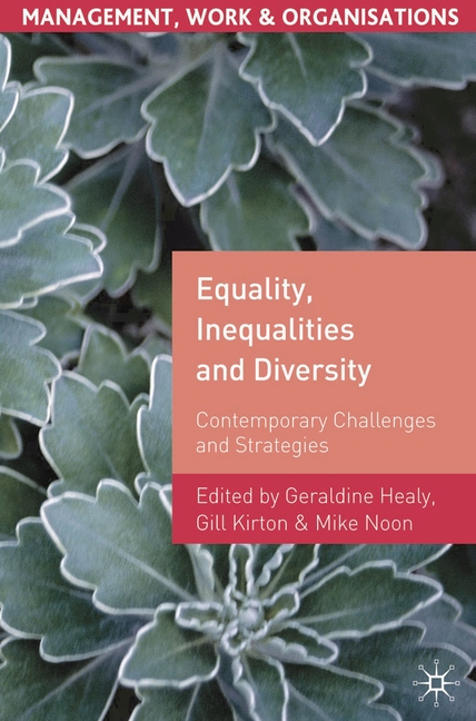 Equality, Inequalities and Diversity: Contemporary Challenges and Strategies (2010)