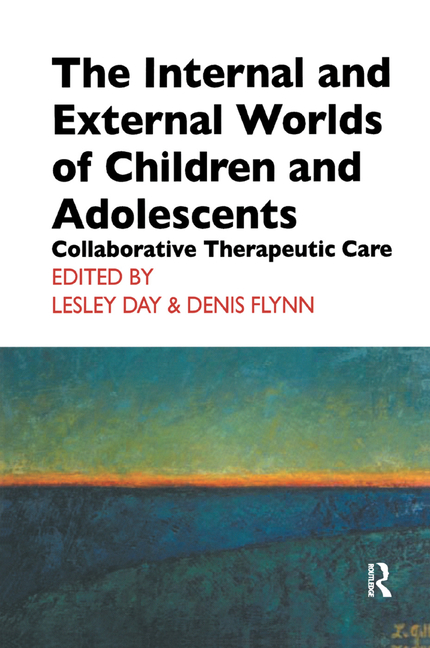 Internal and External Worlds of Children and Adolescents: Collaborative Therapeutic Care