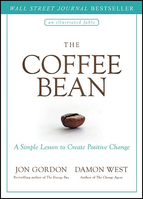 Coffee Bean A Simple Lesson to Create Positive Change