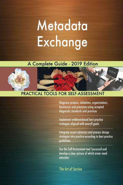 Metadata Exchange A Complete Guide - 2019 Edition