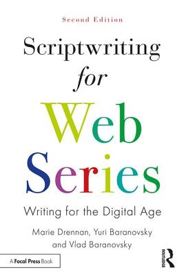 Scriptwriting for Web Series: Writing for the Digital Age