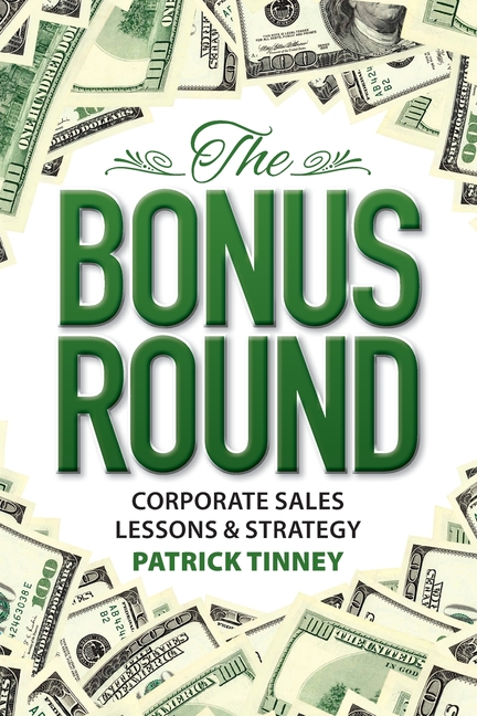 Bonus Round: Corporate Sales Lessons & Strategy