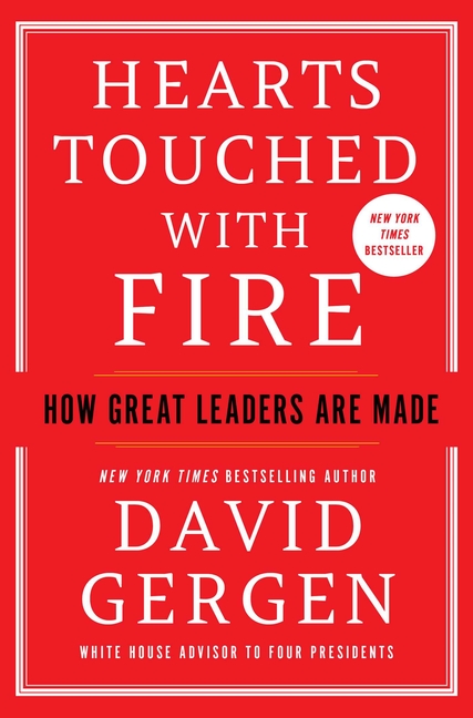  Hearts Touched with Fire: How Great Leaders Are Made