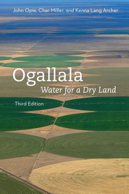 Ogallala, Third Edition: Water for a Dry Land