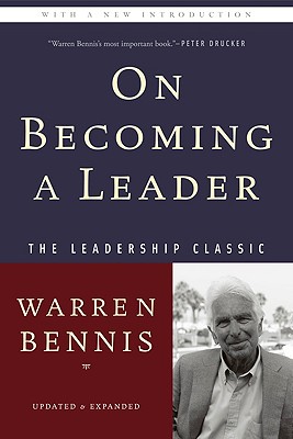 On Becoming a Leader (-20th Anniversary, Revised, Updated)