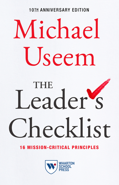 Leader's Checklist, 10th Anniversary Edition: 16 Mission-Critical Principles