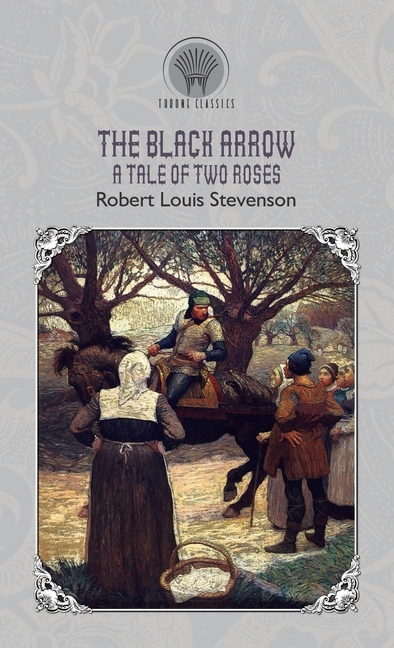 Black Arrow: A Tale of Two Roses