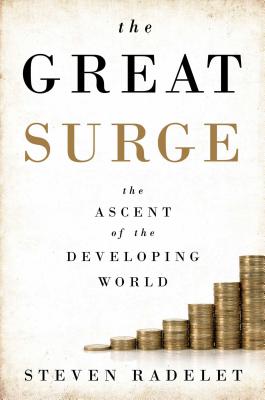 Great Surge: The Ascent of the Developing World