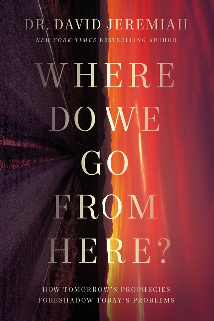 Where Do We Go from Here?: How Tomorrow's Prophecies Foreshadow Today's Problems