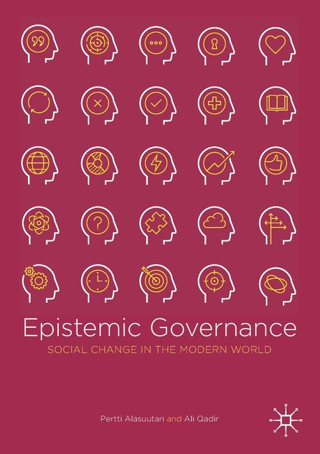 Epistemic Governance: Social Change in the Modern World (2019)