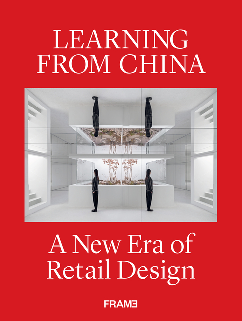 Learning from China: A New Era of Retail Design
