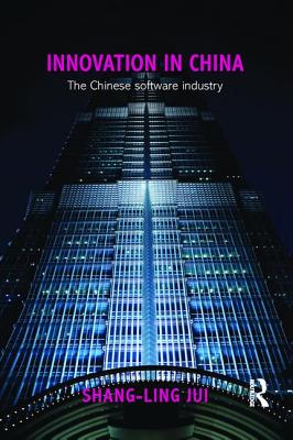 Innovation in China: The Chinese Software Industry