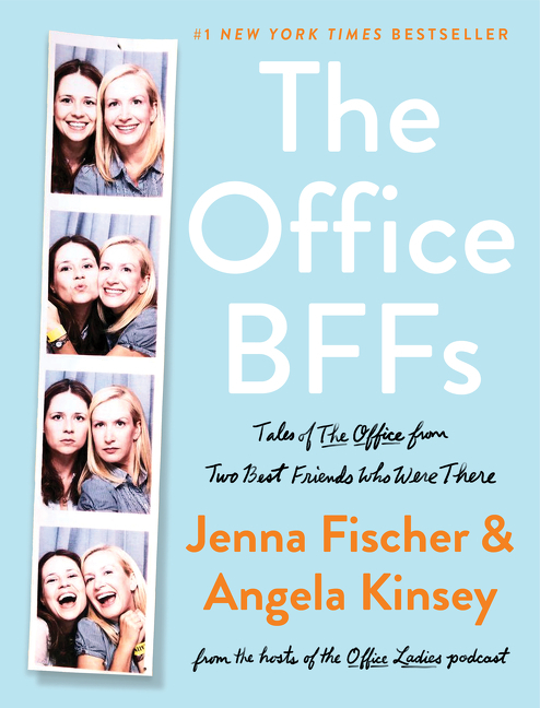 Office Bffs: Tales of the Office from Two Best Friends Who Were There