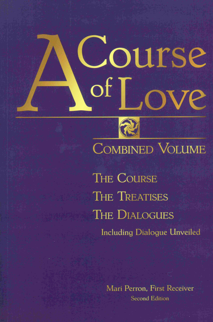 Course of Love: Combined Volume: The Course, the Treatises, the Dialogues (Second Includes the Suppl