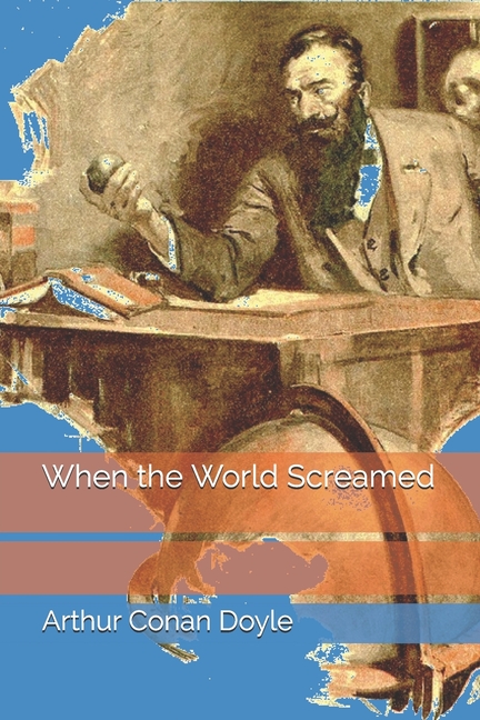  When the World Screamed: Large Print