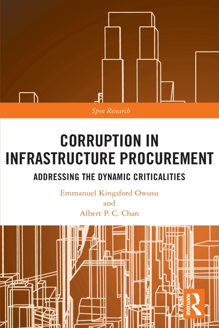 Corruption in Infrastructure Procurement Addressing the Dynamic Criticalities