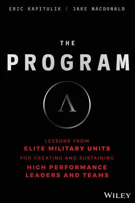 Program: Lessons from Elite Military Units for Creating and Sustaining High Performance Leaders and 