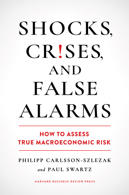 Shocks, Crises, and False Alarms: How to Assess True Macroeconomic Risk