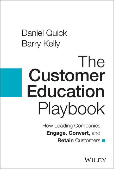 Customer Education Playbook: How Leading Companies Engage, Convert, and Retain Customers