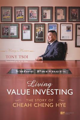 Living Value Investing The Story of Cheah Cheng Hye