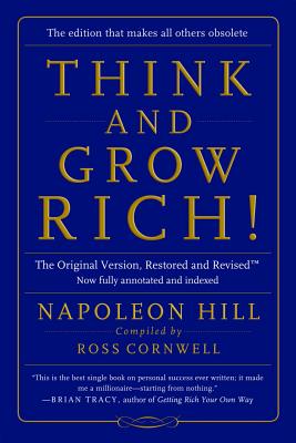  Think and Grow Rich!: The Original Version, Restored and Revisedâ[ (Revised)