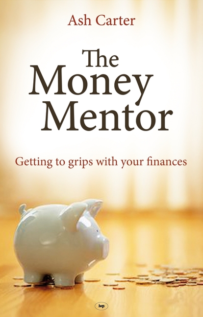Money Mentor: Getting To Grips With Your Finances