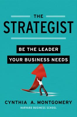 Strategist: Be the Leader Your Business Needs