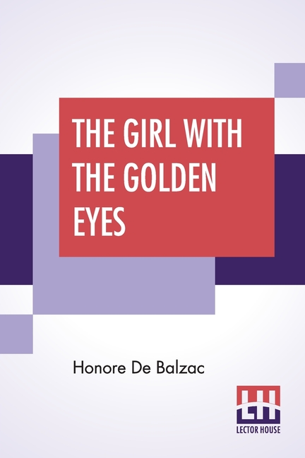 Girl With The Golden Eyes: Translated By Ellen Marriage