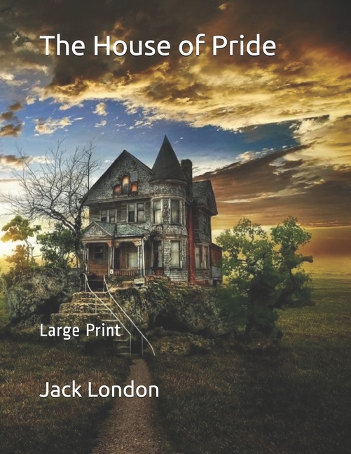 The House of Pride: Large Print