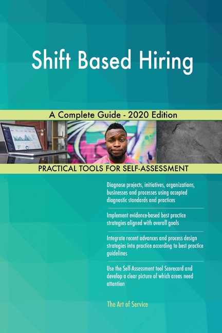 Shift Based Hiring A Complete Guide - 2020 Edition