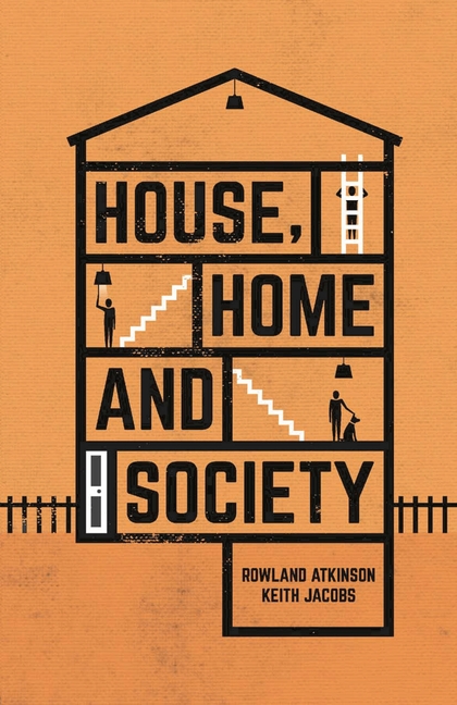  House, Home and Society (2017)