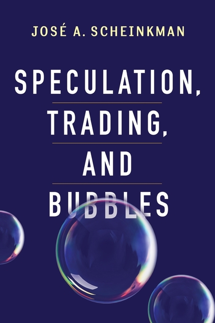  Speculation, Trading, and Bubbles