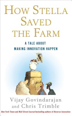  How Stella Saved the Farm: A Tale about Making Innovation Happen