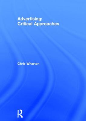  Advertising: Critical Approaches
